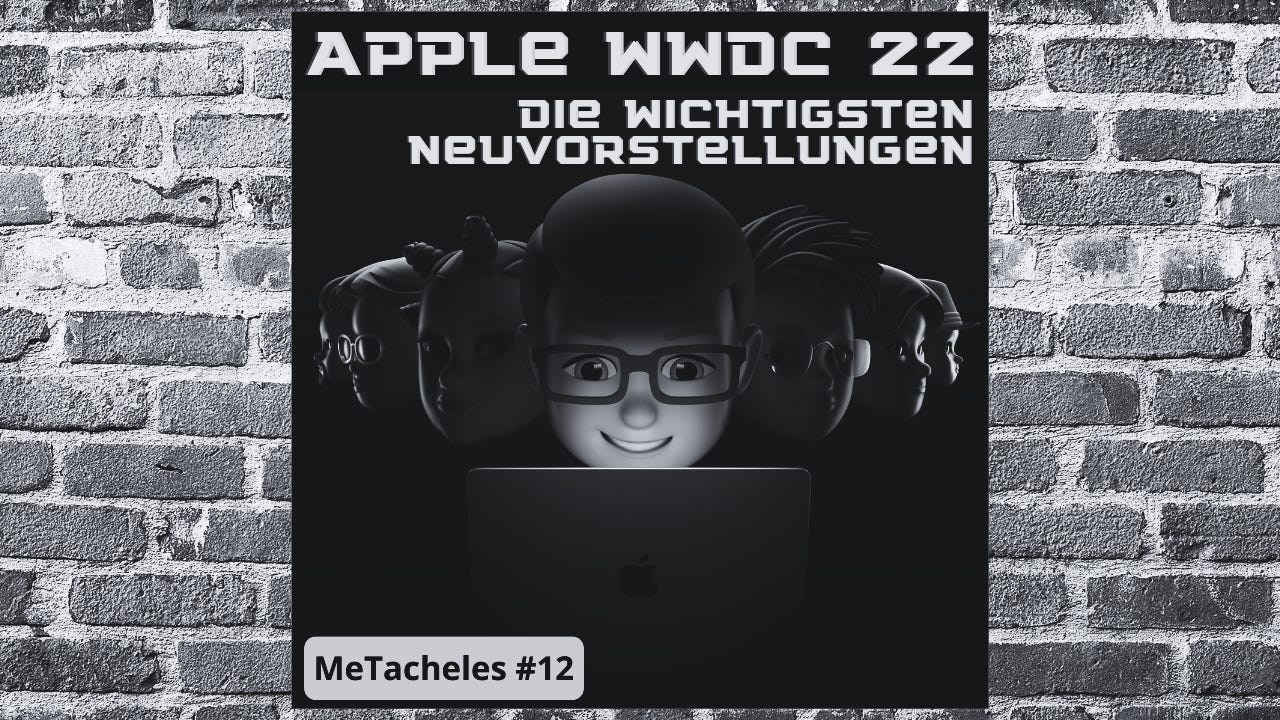 Apple WWDC 22 - Die wichtigen Neuvorstellungen