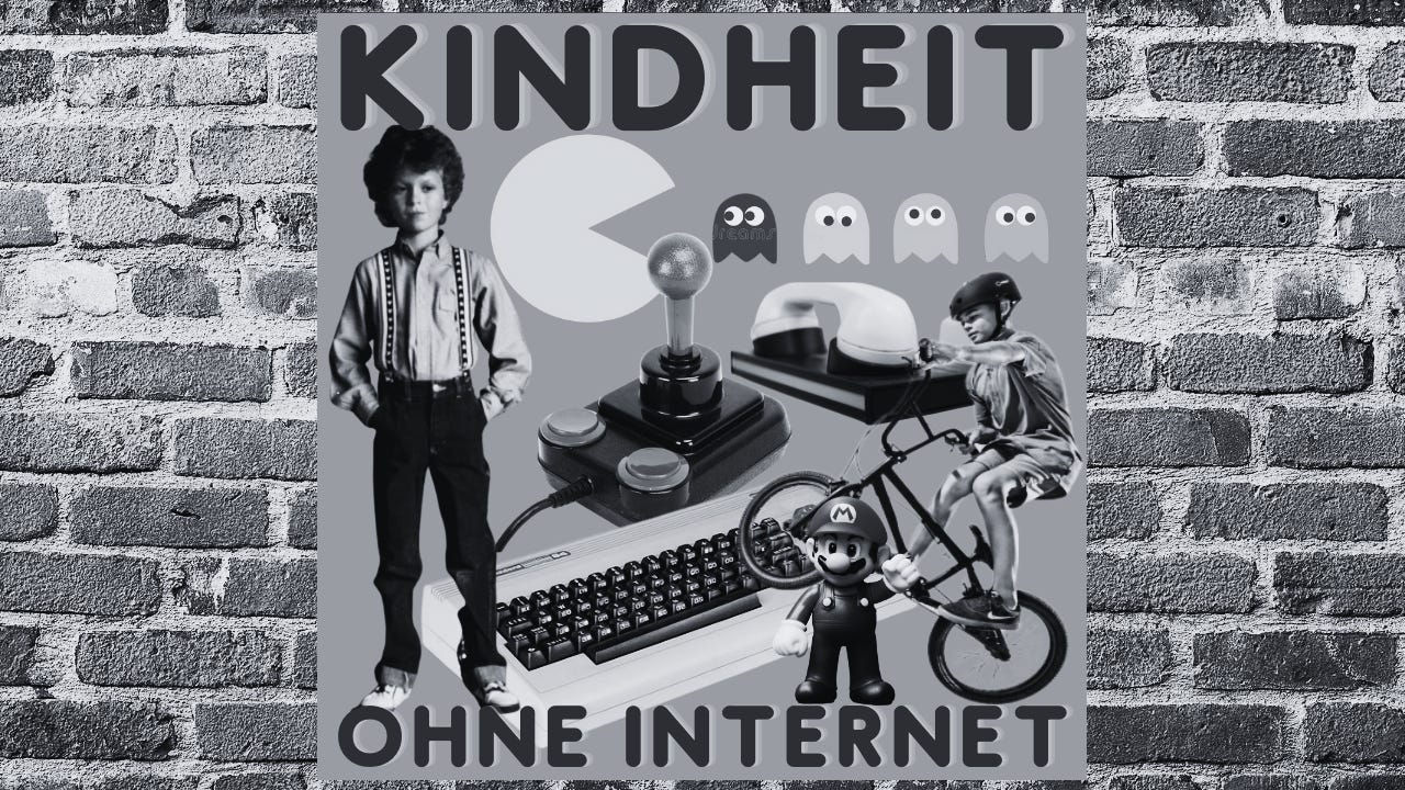 Kindheit ohne Internet - War es besser?