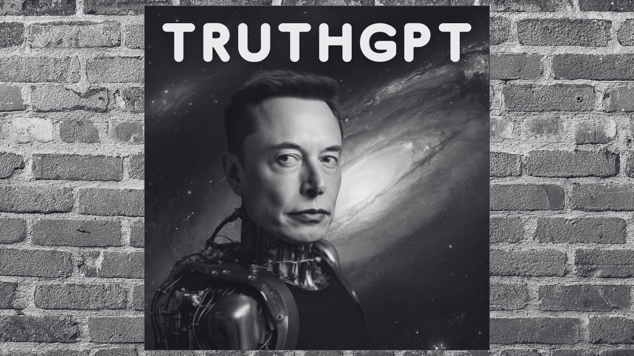 TruthGPT - Der Treppenwitz des Elon Musk