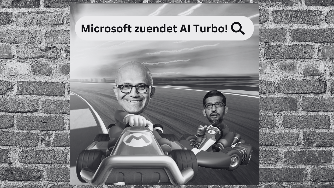 Microsoft & ChatGPT ueberholen Google