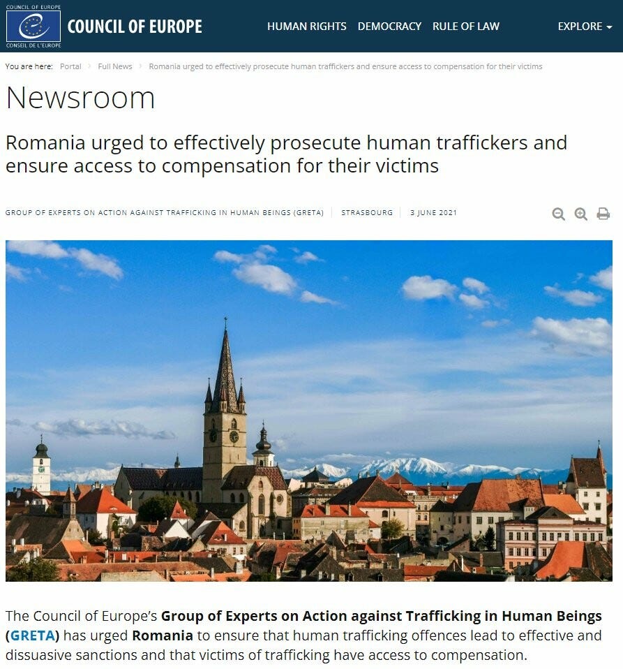 Screenshot of a pressrelease of the Council of Europe

Romanian authorities were urged last year to effectively prosecute human traffickers by GRETA, the Group of Experts Against Trafficking Human Beings.